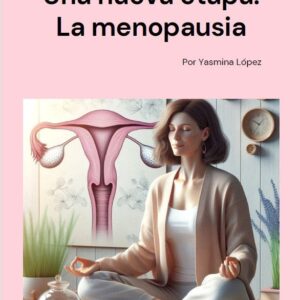 Ebook Una nueva etapa: La menopausia