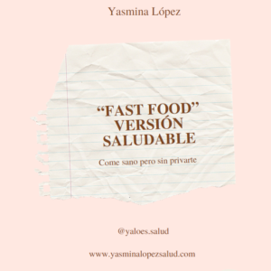 Fast food versión saludable