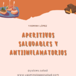 Aperitivos antiinflamatorios