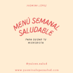 Menú para cuidar tu microbiota
