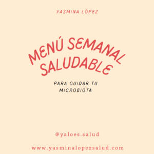 Menú para cuidar tu microbiota